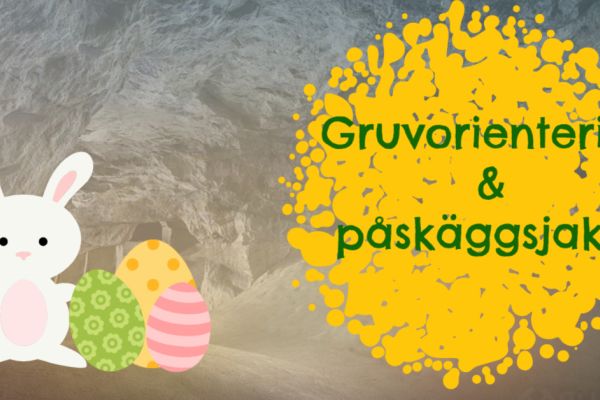 Gruvorientering & påskäggsjakt!