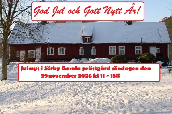 Jul i Hembygdsparken den 29 november 2026 kl 11 – 15! Välkomna till Sörby prästgård!!