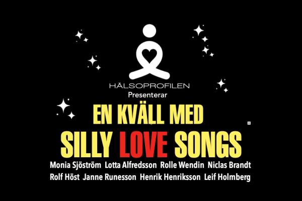 **SLUTSÅLT** EN KVÄLL MED SILLY LOVE SONGS*